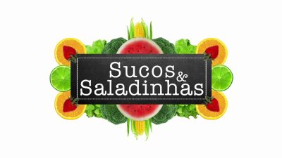Sucos e Saladinhas